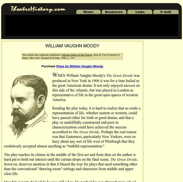 Theatre History: William Vaughn Moody Handout Theatre History: William Vaughn Moody Handout