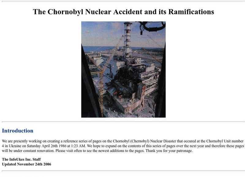The Chernobyl Nuclear Accident and It's Ramifications Graphic The Chernobyl Nuclear Accident and It's Ramifications Graphic