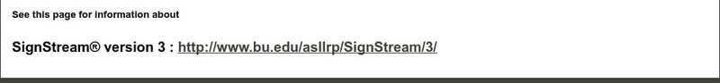 Sign Stream: American Sign Language Linguistic Project Website Sign Stream: American Sign Language Linguistic Project Website