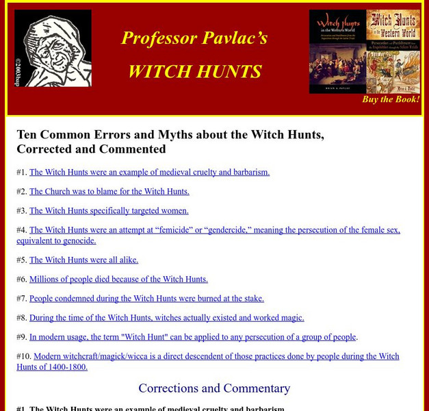 Professor Pavlac's Witch Hunts: 10 Common Errors and Myths About the Witch Hunts Handout Professor Pavlac's Witch Hunts: 10 Common Errors and Myths About the Witch Hunts Handout