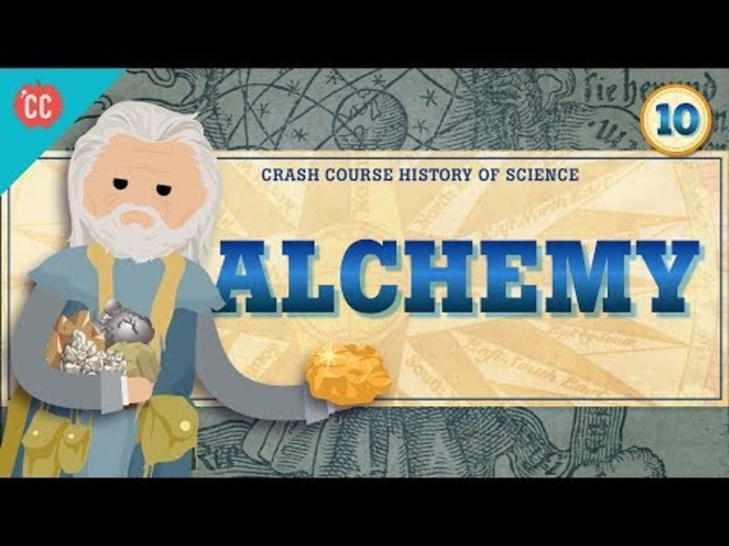 Alchemy Crash Course History of Science 10 Instructional Video for