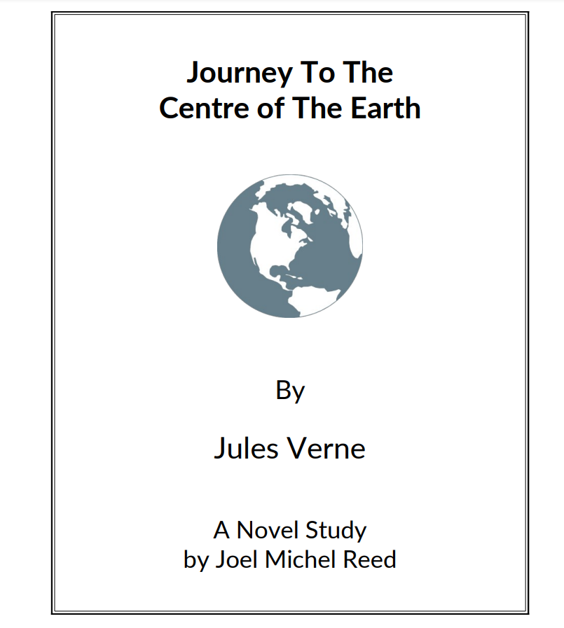 Journey To The Centre of The Earth Novel Study Study Guide for 6th