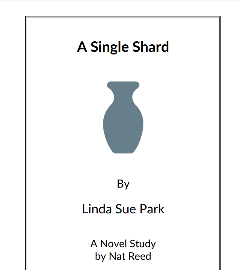 A Single Shard Novel Study Study Guide for 4th 6th Grade Lesson