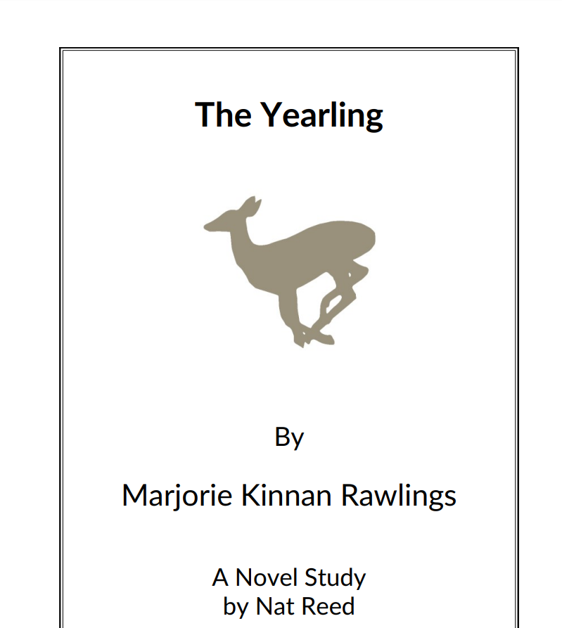The Yearling Novel Study Study Guide for 4th 7th Grade Lesson