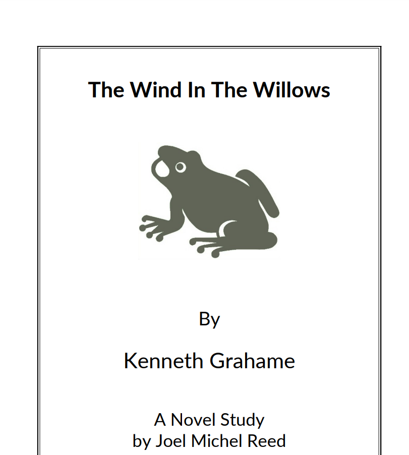 The Wind In The Willows Novel Study Study Guide for 4th 7th Grade Lesson