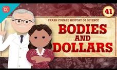 Bodies And Dollars Crash Course History Of Science 41 Instructional Bodies And Dollars Crash Course History Of Science 41 Instructional