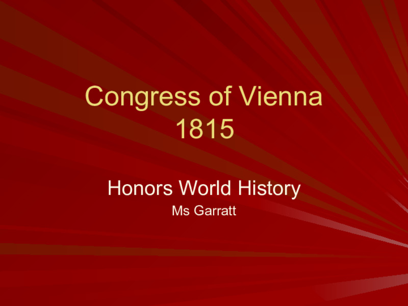 Congress of Vienna 1815 PPT for 9th 12th Grade Lesson