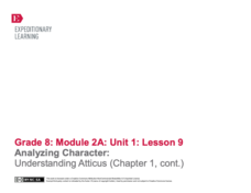 Analyzing Character: Understanding Atticus (Chapter 1, cont.) Lesson Plan