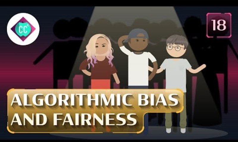 Algorithmic Bias And Fairness Crash Course Ai 18 Instructional Video For 9th Higher Ed Algorithmic Bias And Fairness Crash Course Ai 18 Instructional Video For 9th Higher Ed